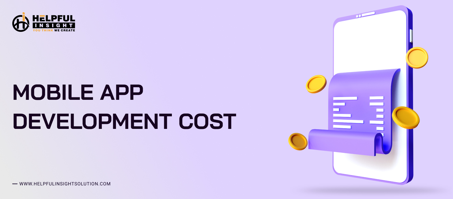 Mobile App Development Cost: A Complete Guide