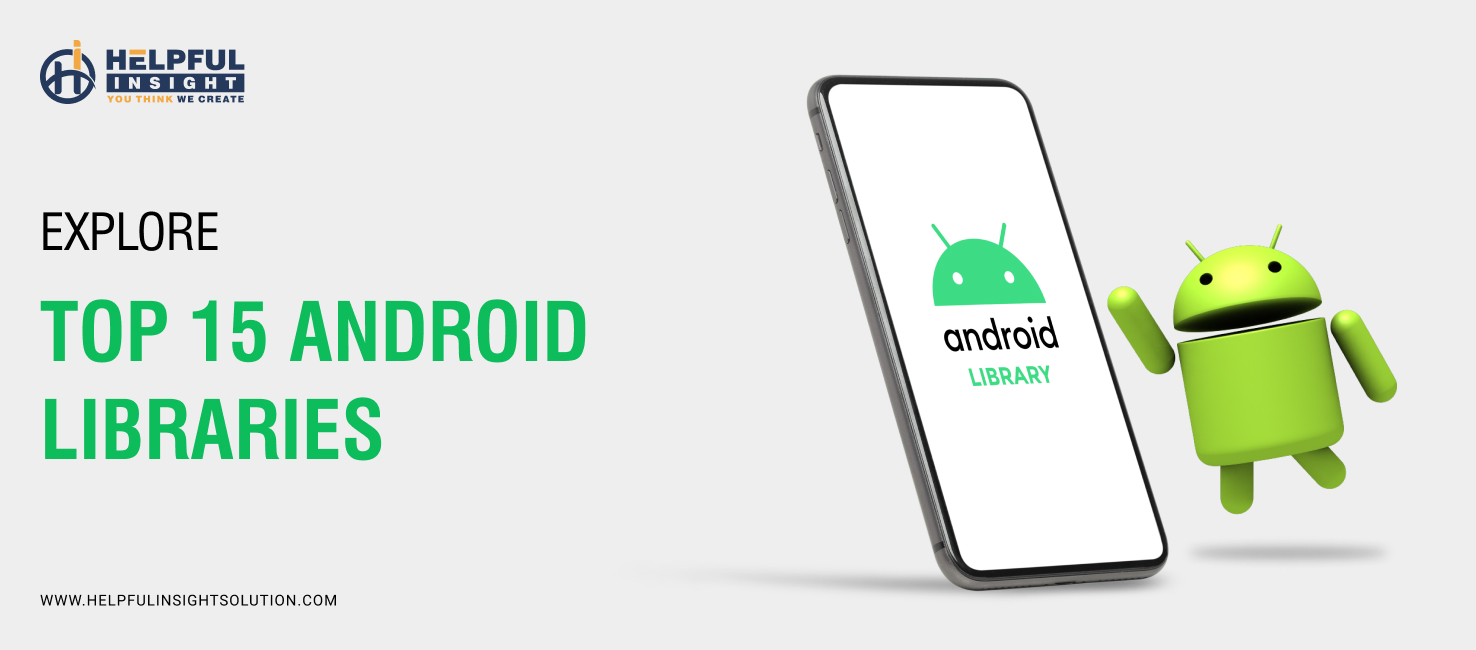 Top 15 Android Libraries in 2025